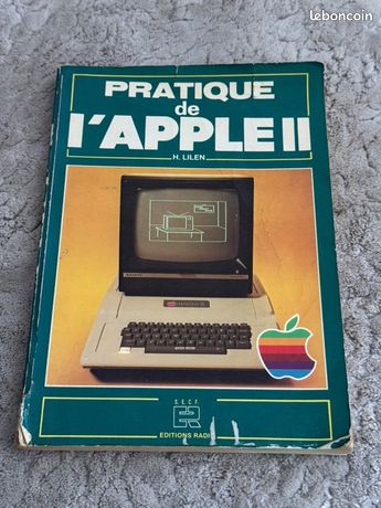 Livre la pratique de lApple IIe pour ordinateur Apple II IIe II europlus