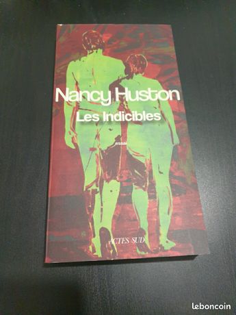 Livre Les Indicibles Nancy Huston