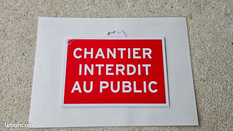 Panneau "Chantier interdit au public"