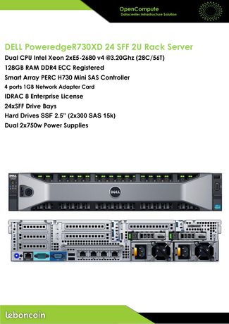 Partager Server Dell PowerEdge R730 16xSSF 2 Xeon E5-2680 V4 56 vCPU /128Go RAM/2x300Go SAS