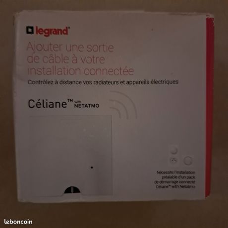 Sortie celiane netatmo connecté Legrand neuf