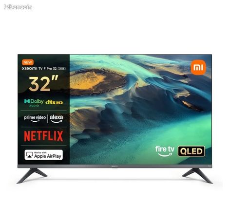 Xiaomi tv pro 32 neuf sous blister